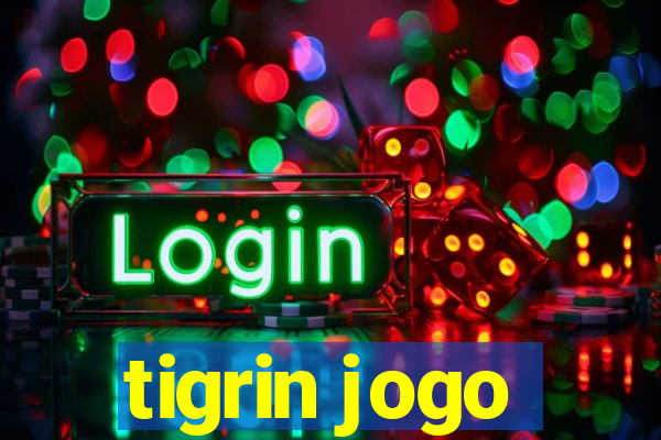 tigrin jogo